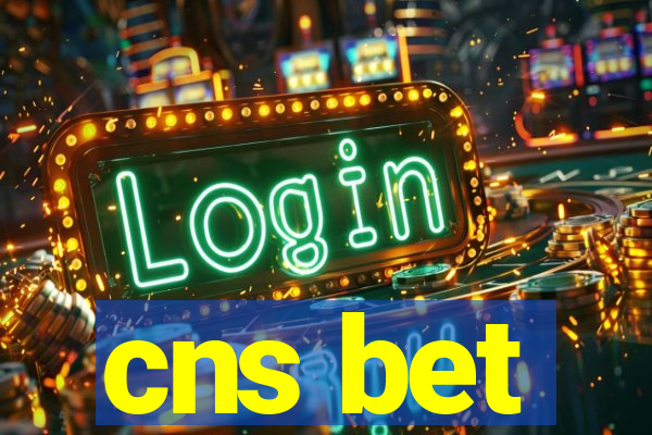 cns bet